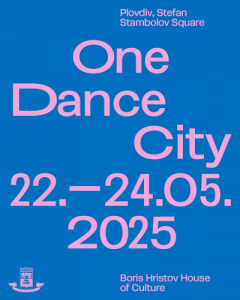 One Dance City: Танци на открито в центъра на Пловдив между 22 и 24 май